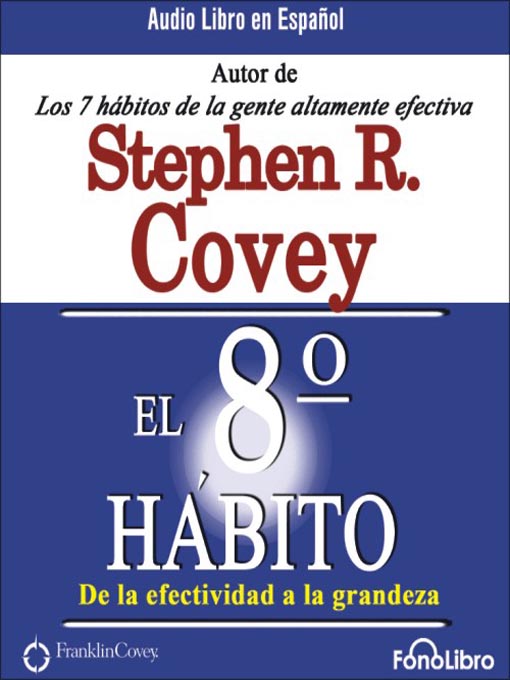 Title details for El Octavo Habito by Stephen Covey - Available